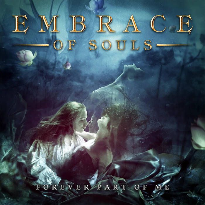 Embrace Of Souls - Forever Part Of Me (CD)