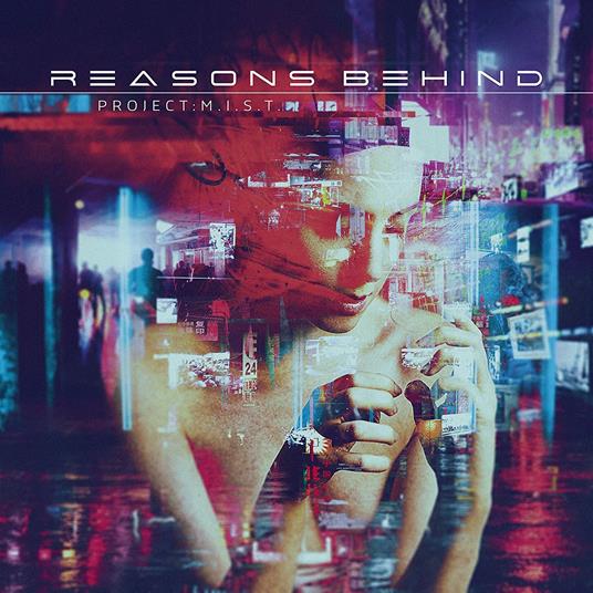 Reasons Behind - Project : M.I.S.T. (CD)