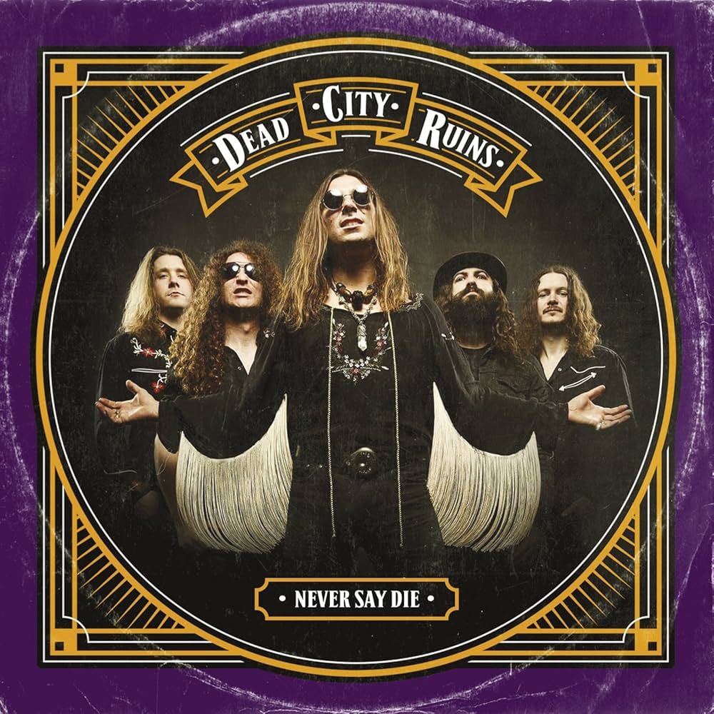 Dead City Ruins – Never Say Die (CD)