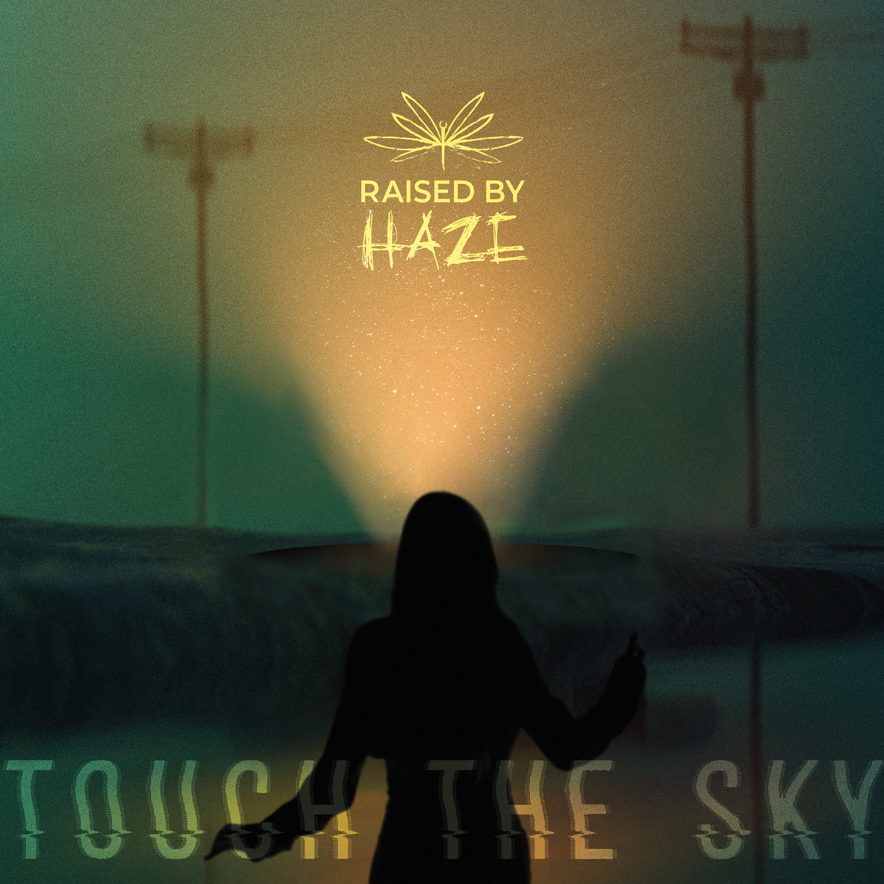 Raised By Haze - Touch The Sky (CD)