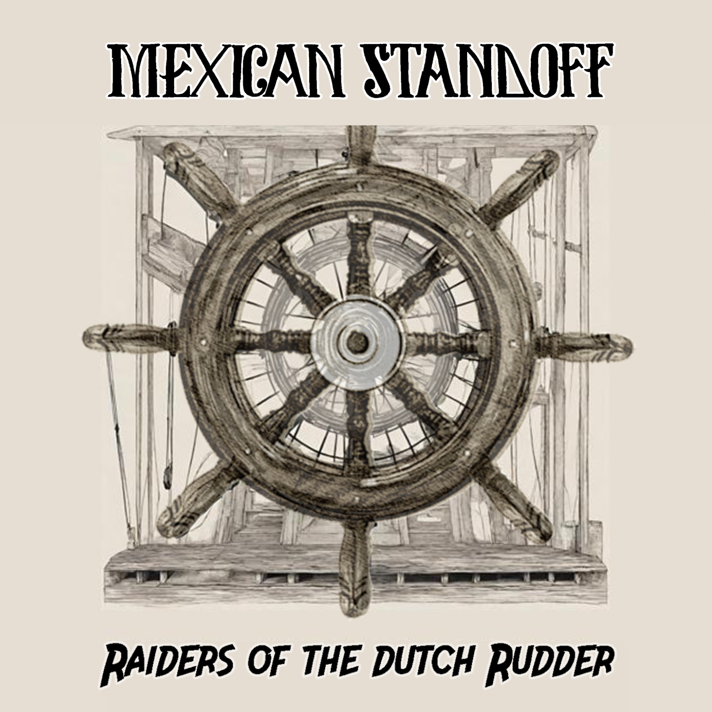 MEXICAN STANDOFF - Raiders Of The Dutch Rudder (CD)
