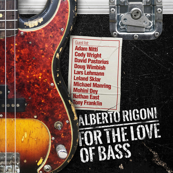 Alberto Rigoni - For The Love Of Bass (CD)