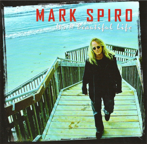 Mark Spiro - It's A Beautiful Life (CD)