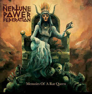The Neptune Power Federation - Memoirs Of A Rat Queen (CD)