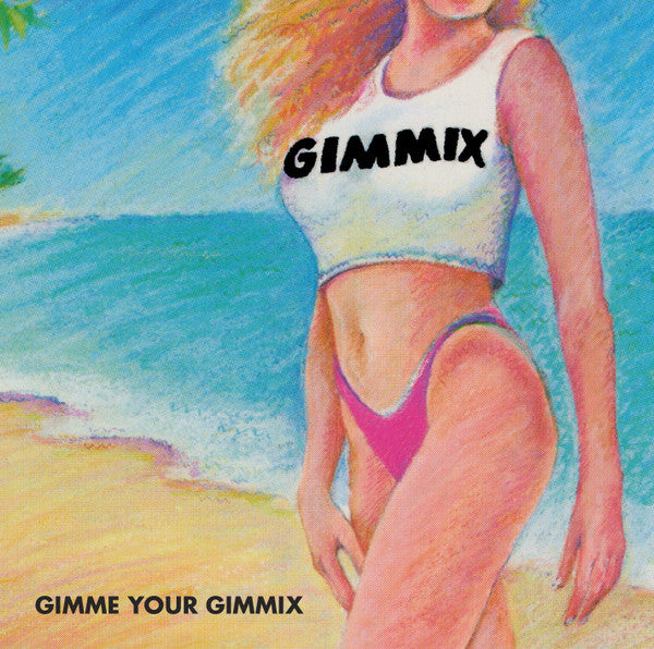 GIMMIX ‎– Gimme Your Gimmix (CD)