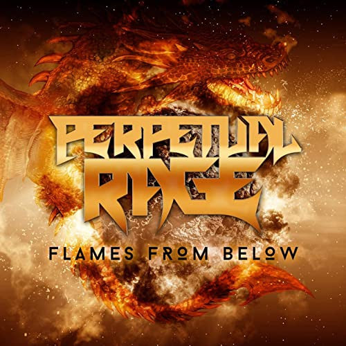 Perpetual Rage ‎– Flames From Below (CD)
