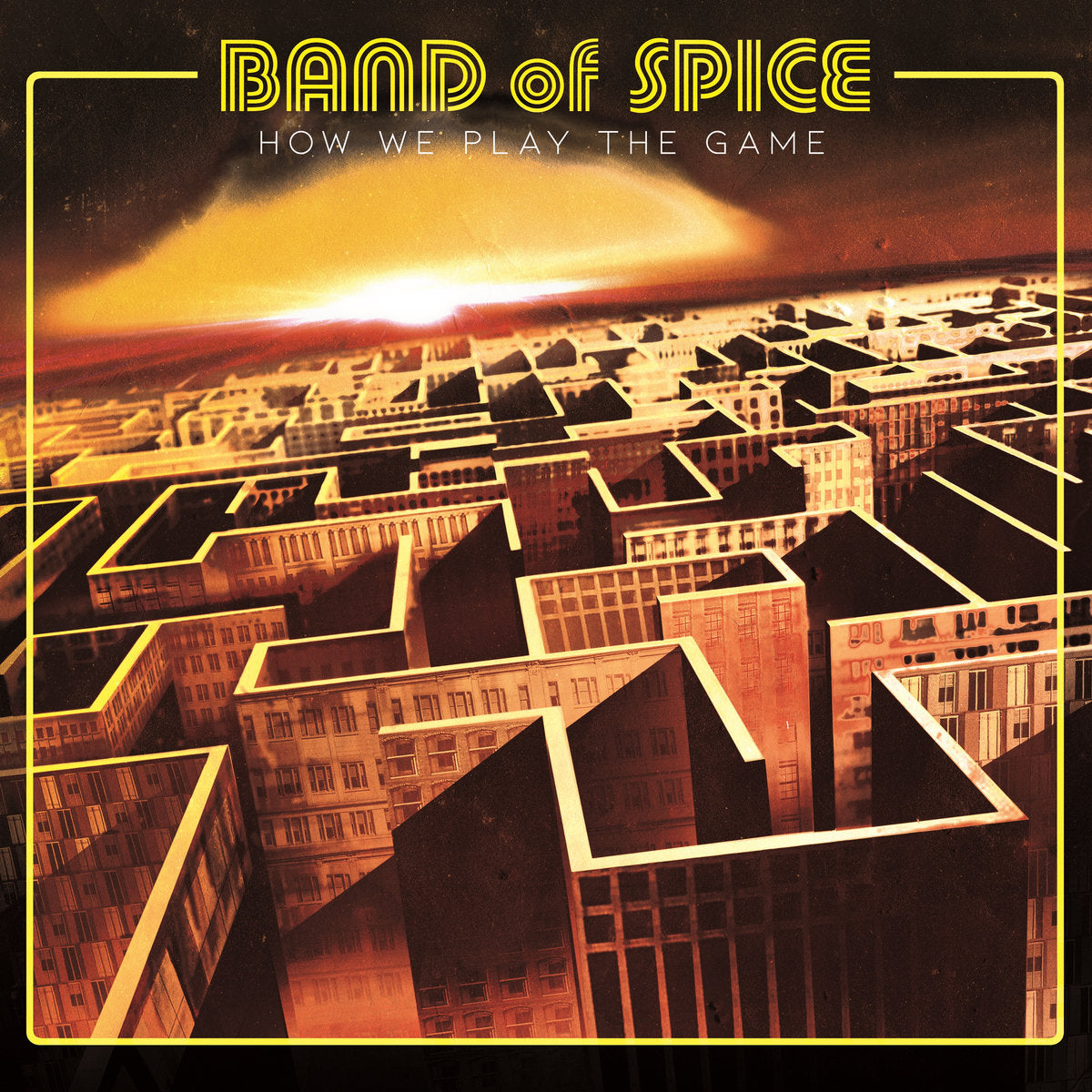 Band Of Spice - How We Play The Game (CD)
