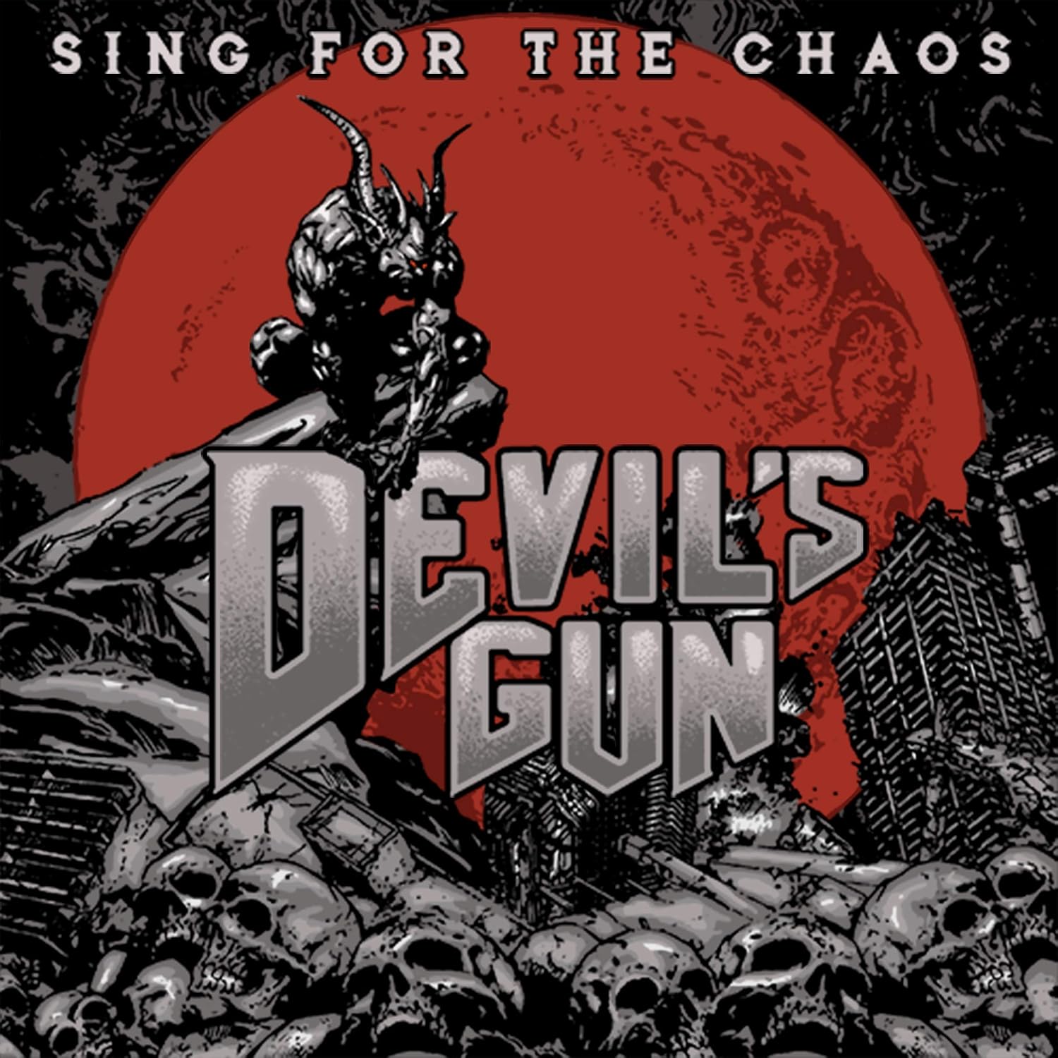 Devil's Gun – Sing For The Chaos (CD)
